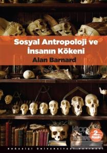 Sosyal Antropoloji ve İnsanın Kökeni