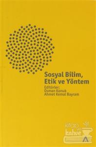 Sosyal Bilim, Etik ve Yöntem
