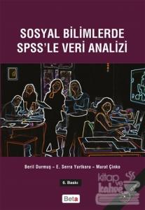 Sosyal Bilimlerde SPSS'le Veri Analizi
