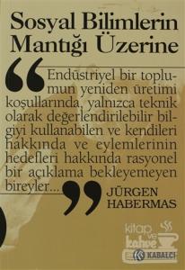 Sosyal Bilimlerin Mantığı Üzerine