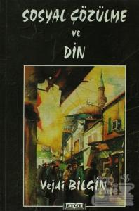 Sosyal Çözülme ve Din
