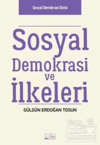 Sosyal Demokrasi ve İlkeleri