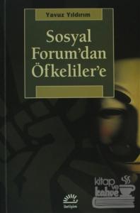 Sosyal Forum'dan Öfkeliler'e