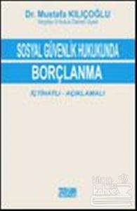 Sosyal Güvenlik Hukukunda Borçlanma