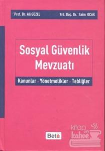 Sosyal Güvenlik Mevzuatı (Ciltli)