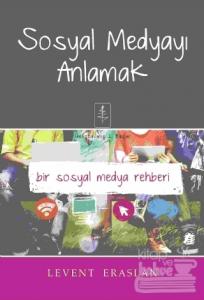 Sosyal Medyayı Anlamak
