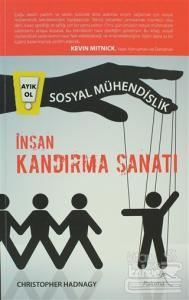 Sosyal Mühendislik İnsan Kandırma Sanatı