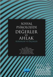 Sosyal Psikolojide Değerler ve Ahlak: Kuramlar ve Ölçekler