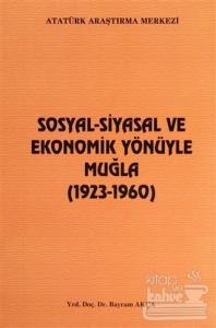Sosyal-Siyasal ve Ekonomik Yönüyle Muğla