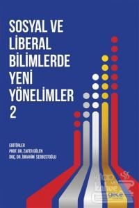 Sosyal ve Liberal Bilimlerde Yeni Yönelimler 2
