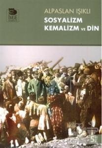 Sosyalizm Kemalizm ve Din