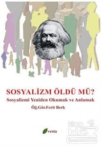Sosyalizm Öldü mü?