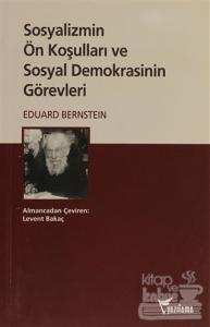 Sosyalizmin Ön Koşulları ve Sosyal Demokrasinin Görevleri