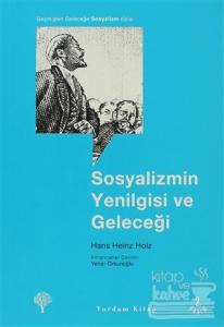 Sosyalizmin Yenilgisi ve Geleceği