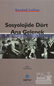 Sosyolojide Dört Ana Gelenek