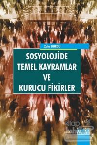 Sosyolojide Temel Kavramlar ve Kurucu Fikirler