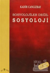 Sosyolojiler Değil Sosyoloji