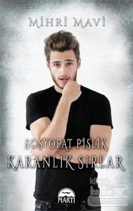 Sosyopat Pislik: Karanlık Sırlar (Ciltli)