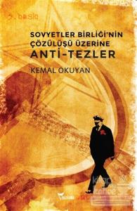 Sovyetler Birliği'nin Çözülüşü Üzerine Anti-Tezler