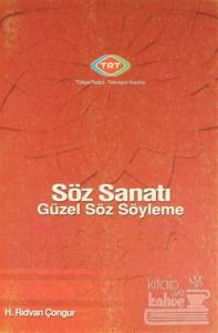 Söz Sanatı Güzel Söz Söyleme