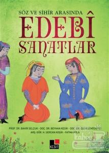 Söz ve Sihir Arasında Edebi Sanatlar