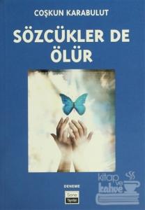 Sözcükler de Ölür