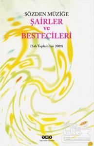 Sözden Müziğe: Şairler ve Bestecileri