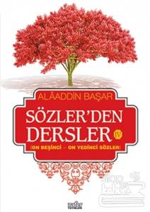 Sözler'den Dersler - 4