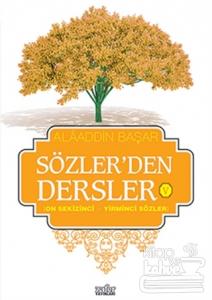 Sözler'den Dersler - 5