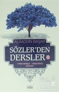 Sözler'den Dersler 6