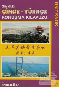 Sözlüklü Çince - Türkçe Konuşma Kılavuzu