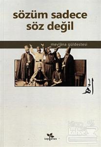 Sözüm Sadece Söz Değil