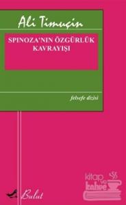 Spinoza'nın Özgürlük Kavrayışı