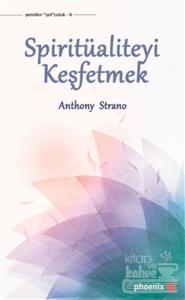Spiritüaliteyi Keşfetmek
