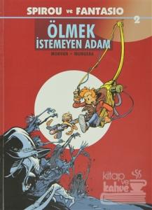 Spirou ve Fantasio 2 - Ölmek İstemeyen Adam