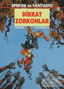 Spirou ve Fantasio 5 - Dikkat Zorkonlar