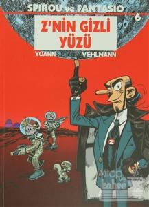 Spirou ve Fantasio 6 - Z'nin Gizli Yüzü