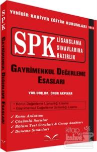 SPK Lisanslama Sınavlarına Hazırlık - Gayrimenkul Değerleme Esasları