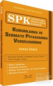 SPK Lisanslama Sınavlarına Hazırlık - Kurumlarda ve Sermaye Piyasasında Vergilendirme
