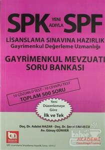 SPK - SPF Lisanslama Sınavına Hazırlık Gayrimenkul Değerleme Uzmanlığı Gayrimenkul Mevzuatı Soru Bankası