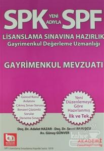 SPK - SPF Lisanslama Sınavına Hazırlık Gayrimenkul Değerleme Uzmanlığı Gayrimenkul Mevzuatı