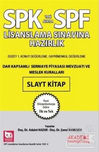 SPK Yeni Adıyla SPF Lisanslama Sınavına Hazırlık Dar Kapsamlı Sermaye Piyasası Mevzuatı ve Meslek Kuralları