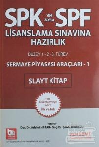 SPK Yeni Adıyla SPF Lisanslama Sınavına Hazırlık - Sermaye Piyasası Araçları - 1