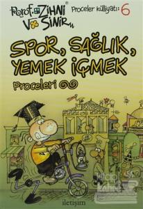 Spor, Sağlık, Yemek İçmek Proceleri