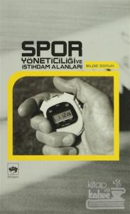 Spor Yöneticiliği ve İstihdam Alanları