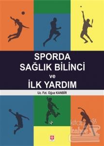 Sporda Sağlık Bilinci ve İlk Yardım