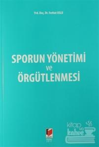 Sporun Yönetimi ve Örgütlenmesi