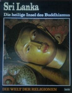 Sri Lanka Die Heilige Insel des Buddhismus