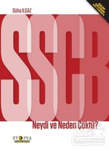 SSBC Neydi ve Neden Çöktü?