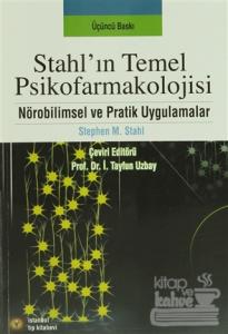 Stahl'ın Temel Psikofarmakolojisi